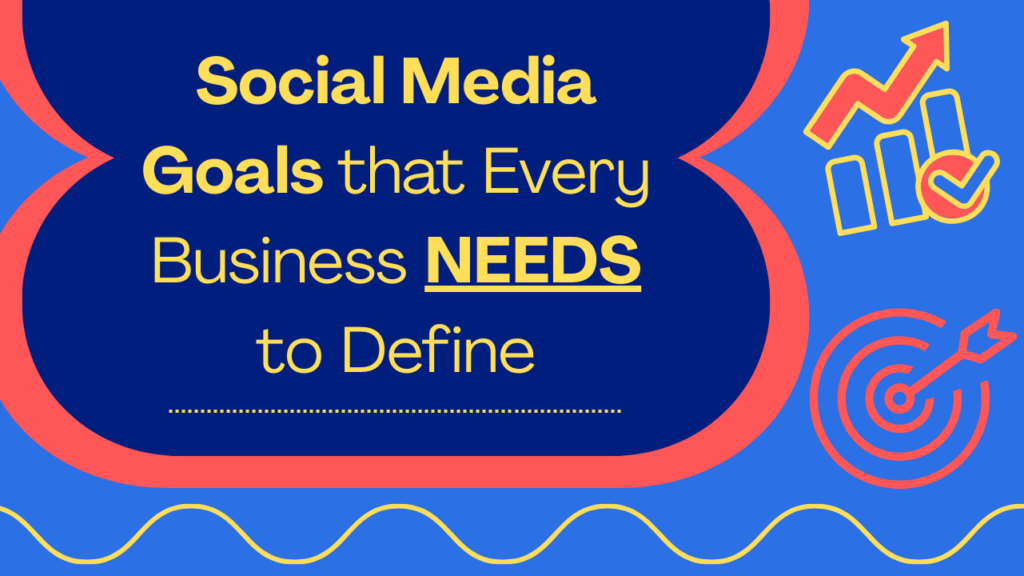 social media goals of a business